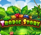 Tropic Story гра