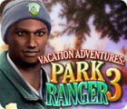 Vacation Adventures: Park Ranger 3 гра