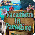 Vacation in Paradise гра Vacation in Paradise гра