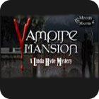Vampire Mansions: A Linda Hyde Mystery гра