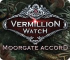 Vermillion Watch: Moorgate Accord гра