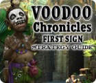 Voodoo Chronicles: The First Sign Strategy Guide гра