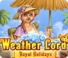 Weather Lord: Royal Holidays гра