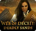 Web of Deceit: Deadly Sands гра