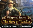 Whispered Secrets: The Story of Tideville Collector's Edition гра