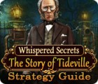 Whispered Secrets: The Story of Tideville Strategy Guide гра