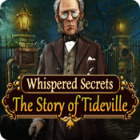 Whispered Secrets: The Story of Tideville гра