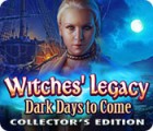 Witches' Legacy: Dark Days to Come Collector's Edition гра