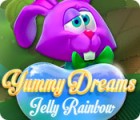 Yummy Dreams: Jelly Rainbow гра