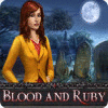 Blood and Ruby гра