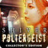 Shiver: Poltergeist Collector's Edition гра