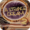 A Strange Dream гра