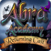 Abra Academy: Returning Cast гра