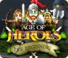 Age of Heroes: The Beginning гра