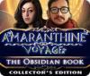 Amaranthine Voyage: The Obsidian Book Collector's Edition гра