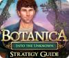 Botanica: Into the Unknown Strategy Guide гра