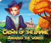 Crown Of The Empire: Around The World гра