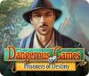 Dangerous Games: Prisoners of Destiny гра