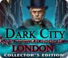 Dark City: London Collector's Edition гра