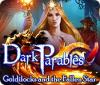 Dark Parables: Goldilocks and the Fallen Star гра