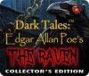 Dark Tales: Edgar Allan Poe's The Raven Collector's Edition гра
