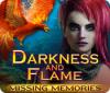 Darkness and Flame: Missing Memories гра