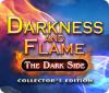 Darkness and Flame: The Dark Side Collector's Edition гра