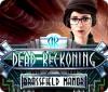 Dead Reckoning: Brassfield Manor гра
