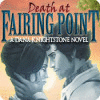 Death at Fairing Point: A Dana Knightstone Novel гра