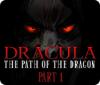 Dracula: The Path of the Dragon — Part 1 гра