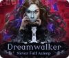 Dreamwalker: Never Fall Asleep гра