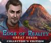 Edge of Reality: Great Deeds Collector's Edition гра