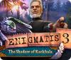 Enigmatis 3: The Shadow of Karkhala гра