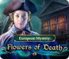 European Mystery: Flowers of Death гра