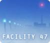 Facility 47 гра