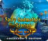 Fairy Godmother Stories: Dark Deal Collector's Edition гра