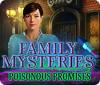 Family Mysteries: Poisonous Promises гра