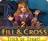 Fill and Cross: Trick or Treat 2 гра