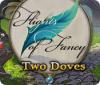 Flights of Fancy: Two Doves гра