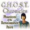 G.H.O.S.T Chronicles: Phantom of the Renaissance Faire гра