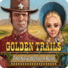 Golden Trails: The New Western Rush гра