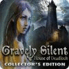 Gravely Silent: House of Deadlock Collector's Edition гра