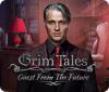 Grim Tales: Guest From The Future Collector's Edition гра