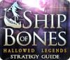 Hallowed Legends: Ship of Bones Strategy Guide гра