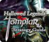 Hallowed Legends: Templar Strategy Guide гра