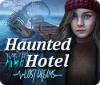 Haunted Hotel: Lost Dreams гра
