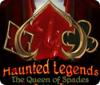 Haunted Legends: The Queen of Spades гра