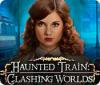 Haunted Train: Clashing Worlds гра