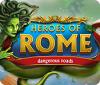 Heroes of Rome: Dangerous Roads гра
