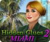 Hidden Clues 2: Miami гра